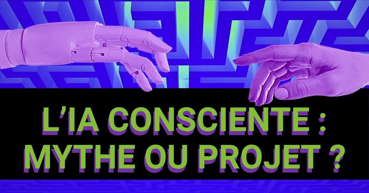 IA consciente : l’IA finira-t-elle par penser par elle-même ?
