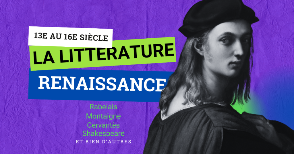 Image d'un personnage de la Renaissance avec en titre : "La littérature de la Renaissance"