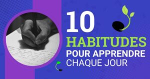 Une main écrit dans un carnet pour illustrer les 10 habitudes pour apprendre quelque chose chaque jour