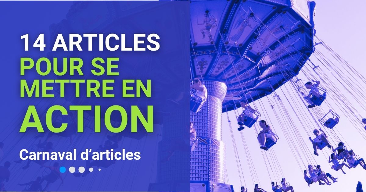 Vos secrets pour passer à l’action : les contributions 🔥