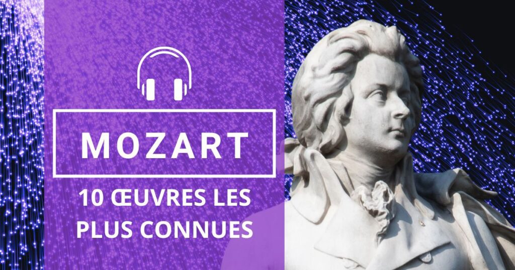 Couverture de l'article "Mozart : les 10 oeuvres les plus connues