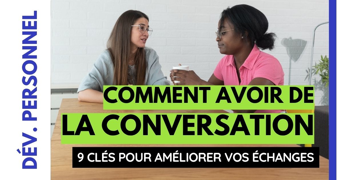 Couverture de l'article "Comment avoir de la conversation"