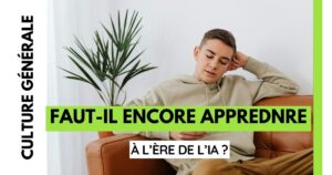 Couverture de l'article : faut-il encore apprendre à l'ère de l'IA