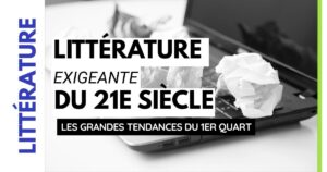 Couverture de l'article "Littérature exigeante du 21e siècle"