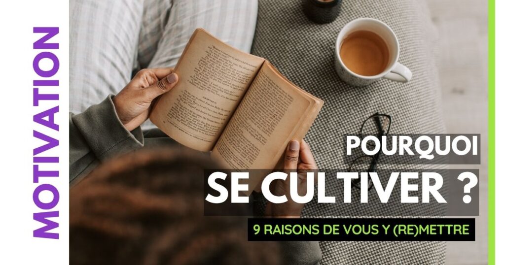Couverture de l'article "Pourquoi se cultiver"